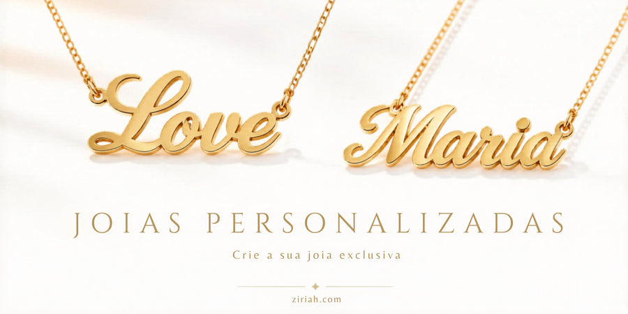 Joias Personalizadas Ziriah: Significado e Qualidade