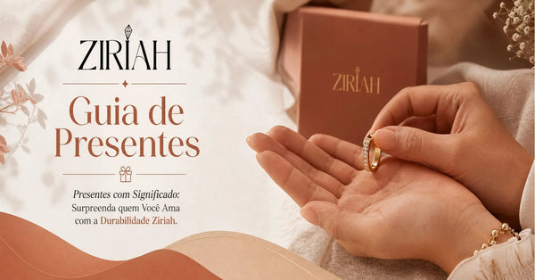 Guia de Presentes Ziriah: Encontre a Joia Perfeita para Cada Ocasião